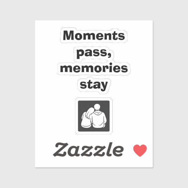 Sticker Moments Pass, Memories Stay – Minimalist Quote Cus (Feuille)