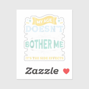 Sticker Mon âge ne me dérange pas Vieilles personnes sarca