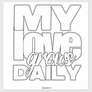 Sticker Mon amour grandit tous les jours