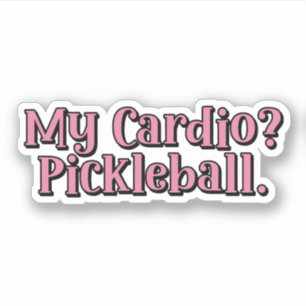 Sticker Mon Cardio ? Pickleball. Typographie drôle