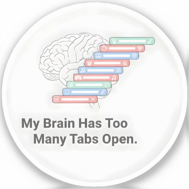 Sticker Mon cerveau a trop d'onglets ouverts (Recto)