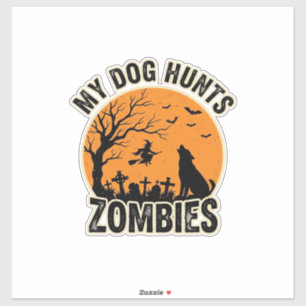 Sticker Mon chien chasse les zombies modèle chien Hallowee
