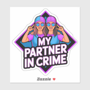 Sticker Mon partenaire dans le crime - Amis Bonding