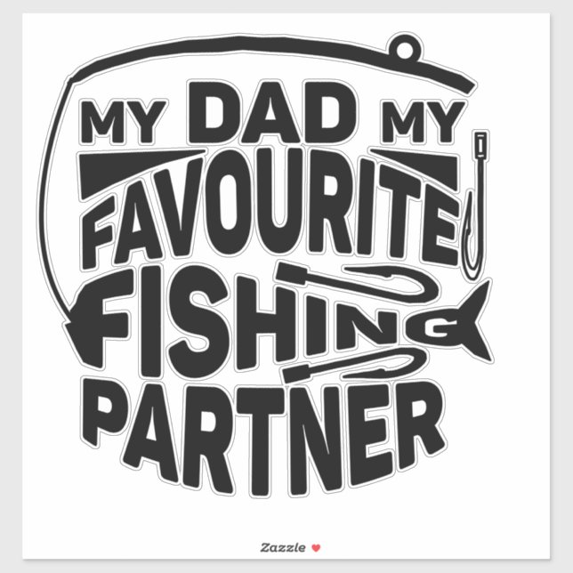 STICKER MON PÈRE, MON PARTENAIRE DE PÊCHE PRÉFÉRÉ. (Feuille)