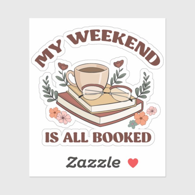 Sticker Mon week-end est entièrement réservé (Feuille)