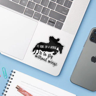 Sticker Monter à cheval, c'est voler sans ailes