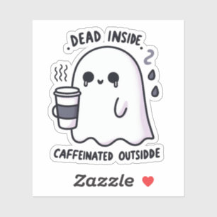Sticker Mort à l'intérieur de la caféine à l'extérieur de