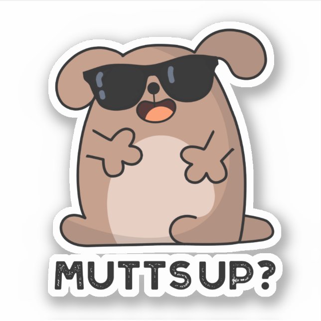 Sticker Mutt Up Funny Doggie Pun (Devant)