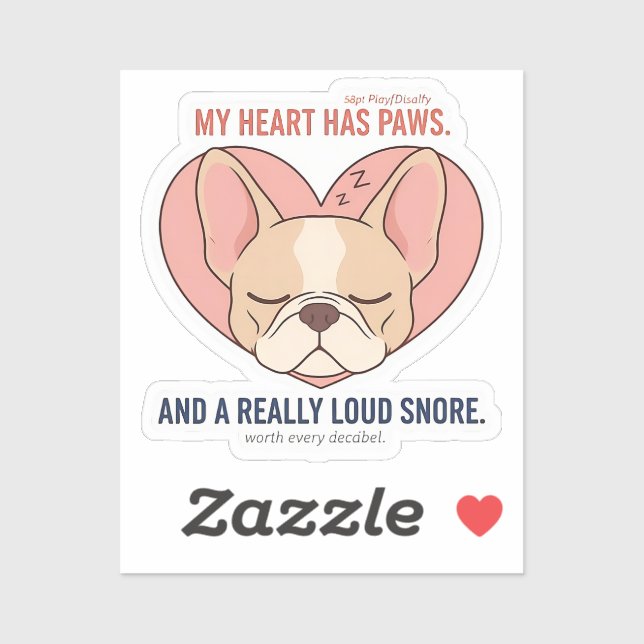 Sticker My Heart Has Paws French Bulldog Snore Design (Feuille)