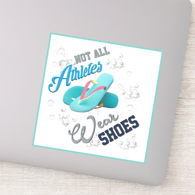 Sticker NAGER - “Les athlètes ne portent pas tous des chau (Détail)