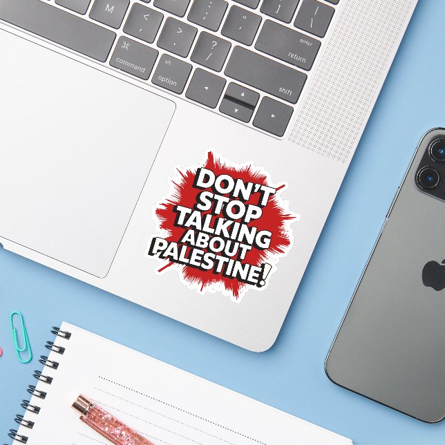 Sticker Ne cessez pas de parler de la Palestine ! (Ordinateur portable avec iPhone)