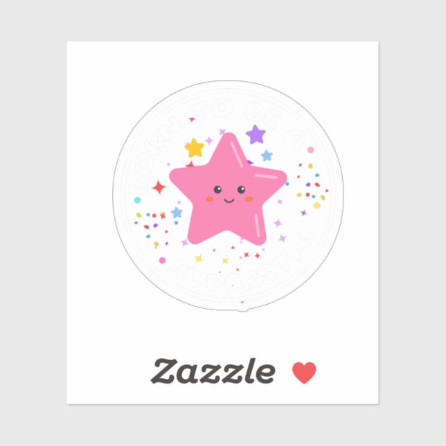 Sticker né être une superstar (Feuille)