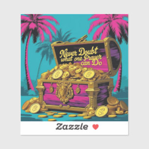 Sticker Ne jamais douter de ce qu'une prière peut faire