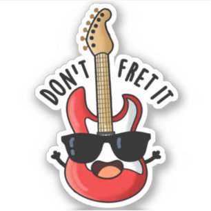 Sticker Ne le redoutez pas jeu de guitare amusant