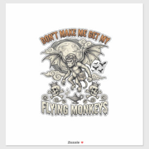 Sticker Ne me fais pas chercher les singes volants Hallowe