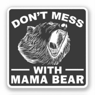 Sticker Ne pas faire de mal avec maman ours mère mère jour