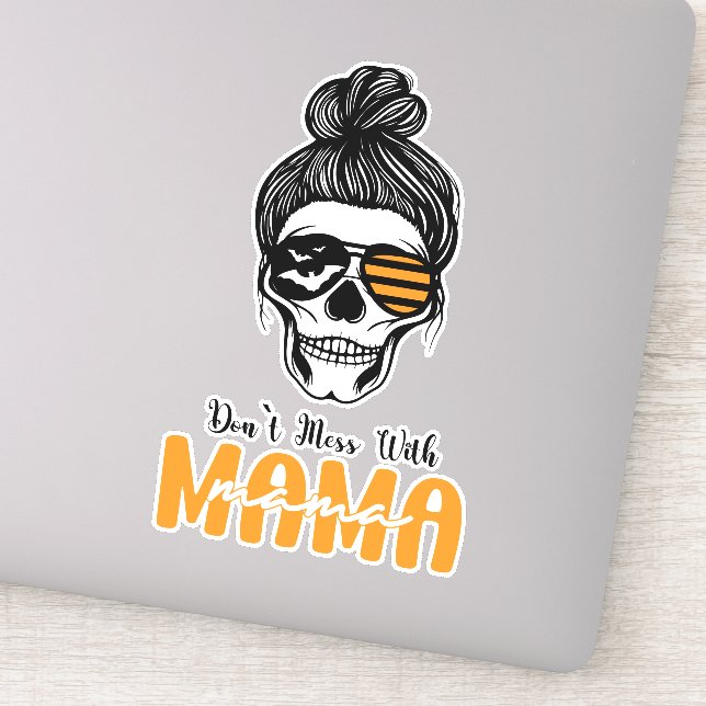 Sticker Ne pas gâcher avec la maman crâne Badass autocolla (Détail)