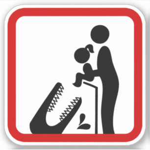 Sticker Ne pas nourrir sa fille au Zoo du Crocodile