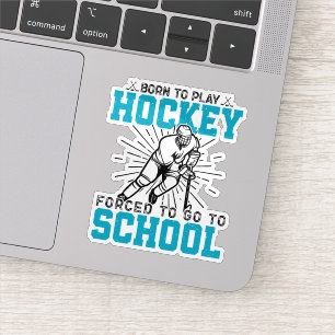Sticker Né Pour Jouer Hockey Colorful Anniversaire Cool ac