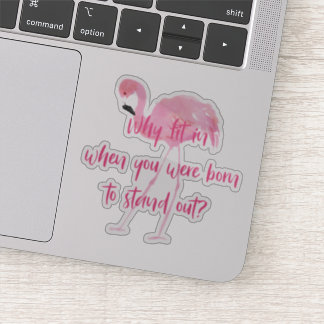 Sticker Né pour le Flamant rose Stand Out
