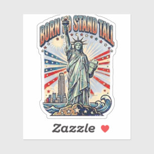 Sticker Né pour tenir tête - Statue patriotique vintage de