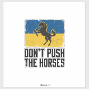 Sticker Ne Poussez Pas Le Cheval Cheval Vintage