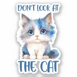 Sticker Ne regardez pas le chat - adorable chaton bleu