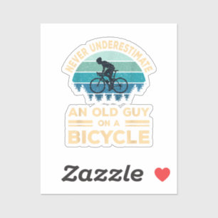 Sticker Ne Sous-Estimez Jamais Un Vieux Type Sur Un Vélo D