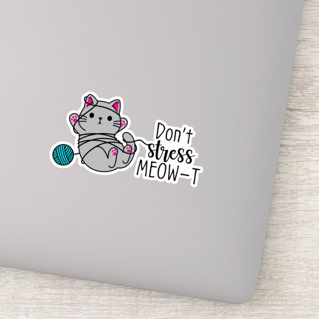 Sticker Ne stressez pas MEOW-T (Créateur téléchargé)