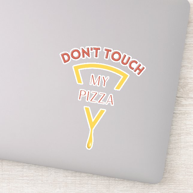 Sticker Ne touchez pas ma pizza (Détail)