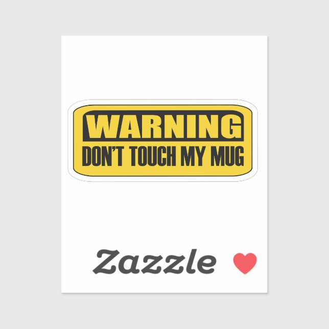 Sticker ne touchez pas ma tasse (Feuille)