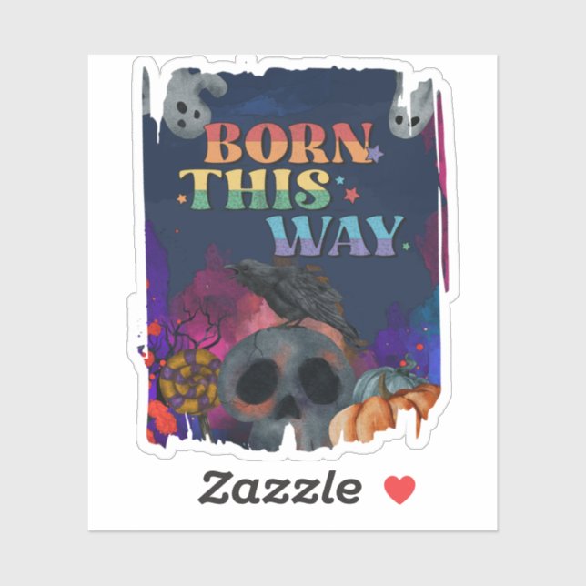 Sticker Née ainsi - Halloween Fierté LGBTQIA (Feuille)