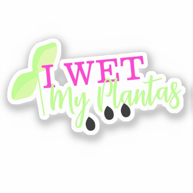 Sticker Neon Plante J'Arrose Mes Plantes (Recto)