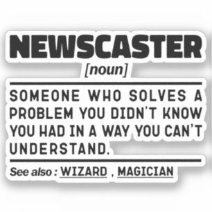 Sticker Newscaster Noun Définition TV Employé Sarcasme