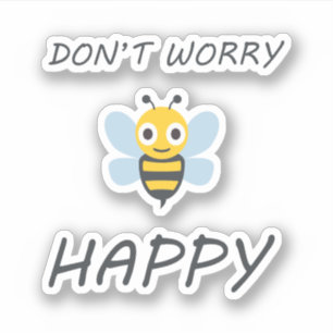 Sticker N'inquiétez pas l'abeille heureuse avec l'emoji