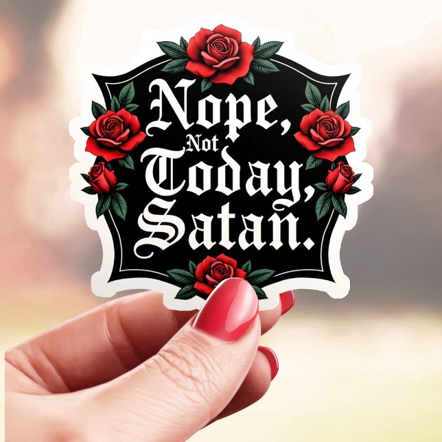 Sticker Non classique pas aujourd'hui Satan (Créateur téléchargé)