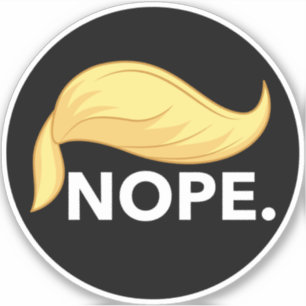 Sticker Nope Trump - No Trump - Ant Trump - Cycle démocrat
