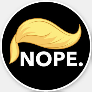 Sticker Nope Trump - No Trump - Ant Trump - Cycle Démocrat