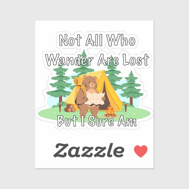 Sticker "Not All Who Wander" Lost Cartoon Bear (Feuille)