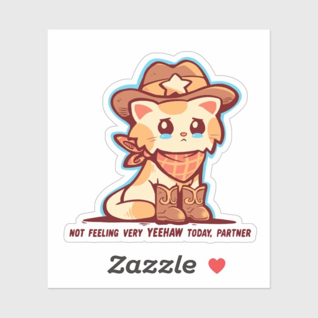 Sticker Not Feeling Very YEEHAW (Feuille)
