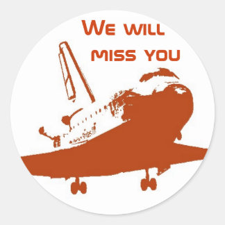 Sticker - Nous allons manquer Space Shuttle 4