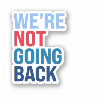 Sticker Nous ne reviendrons pas