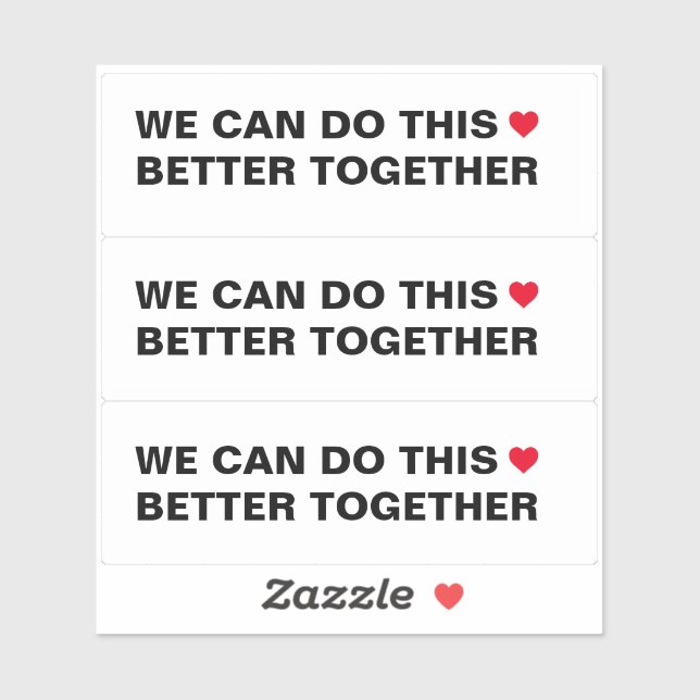 Sticker Nous Pouvons Le Faire Mieux Ensemble Citer (Feuille)