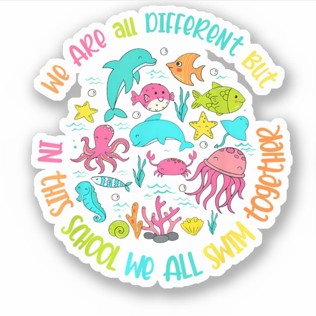 Sticker Nous sommes différents mais dans cette école Citat (Devant)