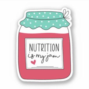 Sticker Nutrition is My Jam, Registered Dietitian Gift