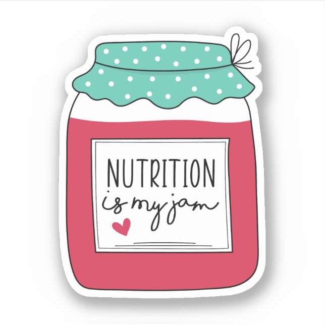 Sticker Nutrition is My Jam, Registered Dietitian Gift (Devant)