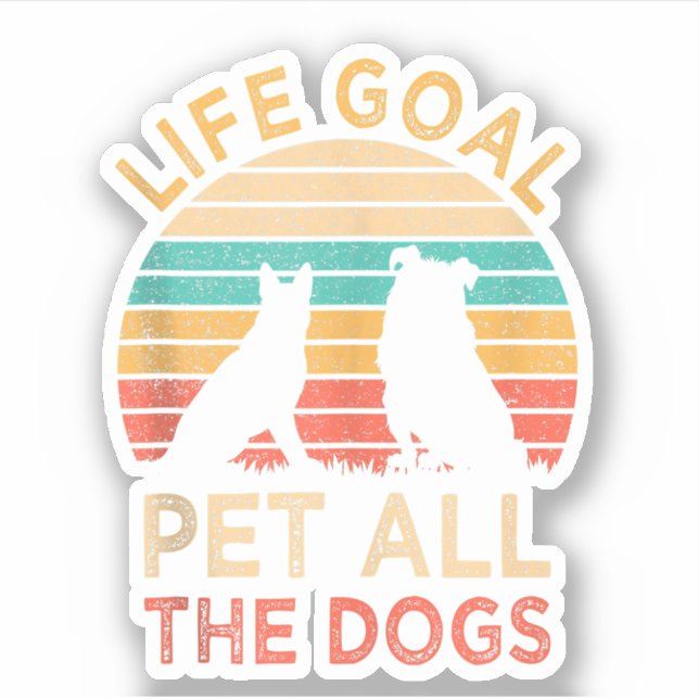 Sticker Objectif de vie Caresser tous les chiens Drôle de  (Devant)