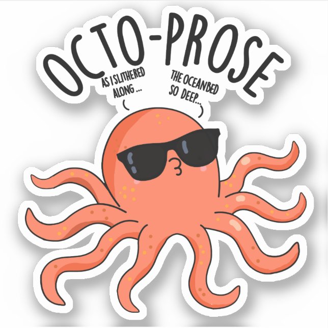 Sticker Octo-prose Funny Octopus Pun  (Devant)