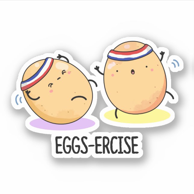 Sticker Oeufs Percer Funny Aerobic Eggs Pun (Devant)