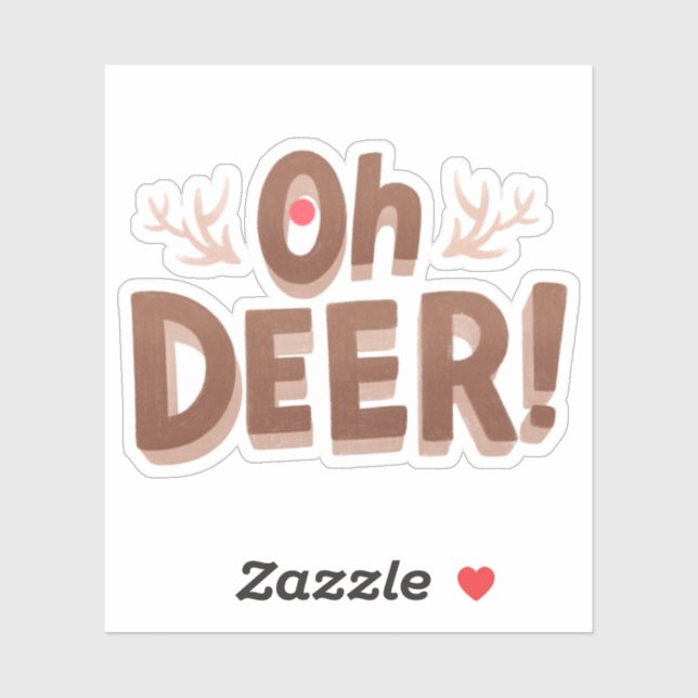 Sticker Oh Deer Funny Pun Humour (Feuille)